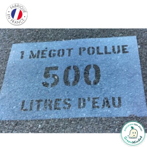 Pochoir 1 Mégot Pollue 500 Litres - sensibilisation environnementale